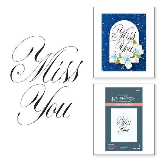 Betterpress plate miss you sentiments